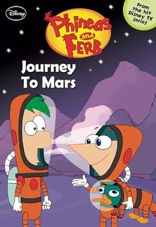 phineas and ferb #10 journey to mars 1st edition ellie o\\\\\\\'ryan 1423127803, 978-1423127802