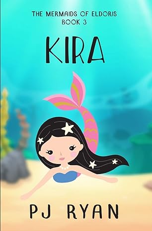 kira a funny chapter book for kids ages 9 12 1st edition pj ryan 1701909588, 978-1701909588