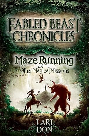 maze running and other magical missions 1st edition lari don 1782501401, 978-1782501404