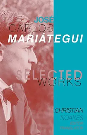selected works of josa carlos maria tegui 1st edition christian noakes 1087951690, 978-1087951690