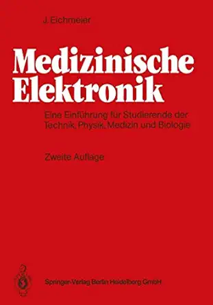 medizinische elektronik eine einfa 1/4hrung fa 1/4r studierende der ingenieurwissenschaften physik medizin