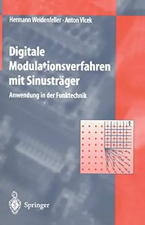 digitale modulationsverfahren mit sinustra ger anwendung in der funktechnik 1st edition hermann weidenfeller