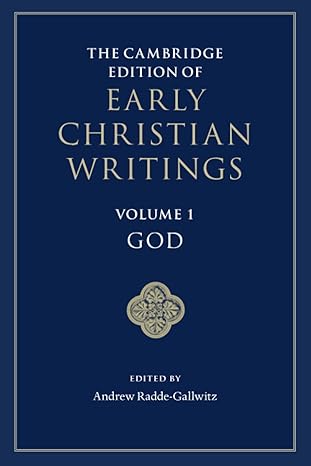 the of early christian writings 1st edition andrew radde gallwitz 1107659582, 978-1107659582