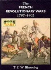 the french revolutionary wars 1787 1802 1st edition t c w blanning 0340569115, 978-0340569115