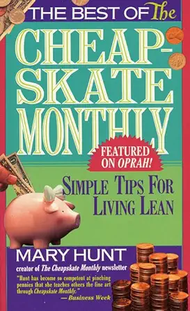best of the cheapskate monthly simple tips for living lean in the nineties 1st edition mary hunt 0312950934,