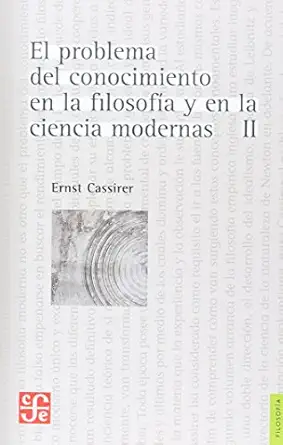 el problema del conocimiento en la filosofa a y en la ciencia moderna ii desarrollo y culminacia n del