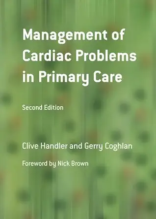 management of cardiac problems in primary care 1st edition clive handler ,gerry coghlan 1846191440,