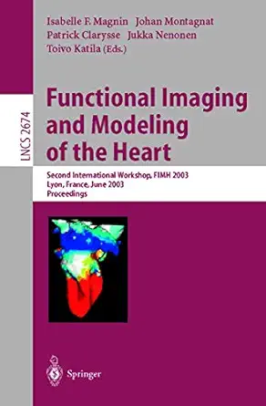 functional imaging and modeling of the heart second international workshop fimh 2003 lyon france june 2003