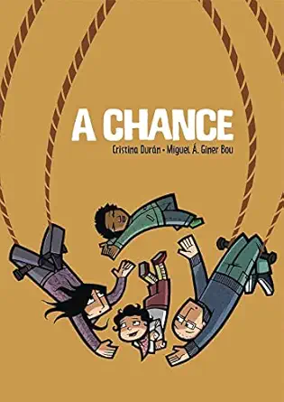 a chance 1st edition cristina dura n ,miguel giner bou ,katherine rucker 1637790031, 978-1637790038