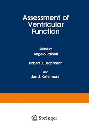 assessment of ventricular function 1st edition angelo raineri ,robert d leachman ,jan j kellermann