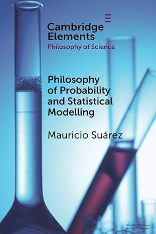 philosophy of probability and statistical modelling 1st edition mauricio sua rez 1108984940, 978-1108984942