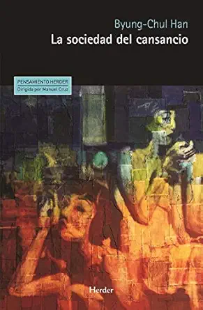 la sociedad del cansancio 1st edition byung chul han ,arantzazu saratxaga arregi 8425428688, 978-8425428685