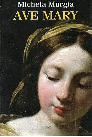 ave mary 1st edition michela murgia 8806201344, 978-8806201340