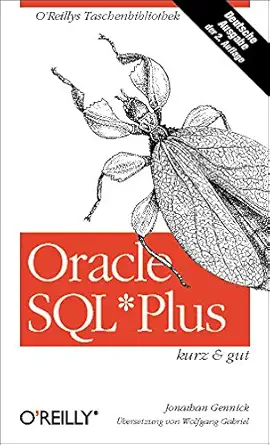 oracle sql plus kurz und gut 1st edition jonathan gennick 3897212528, 978-3897212527