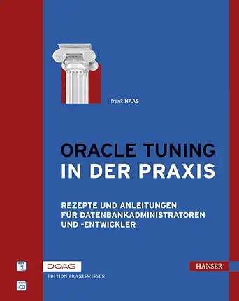 oracle tuning in der praxis 1st edition frank haas 3446419071, 978-3446419070