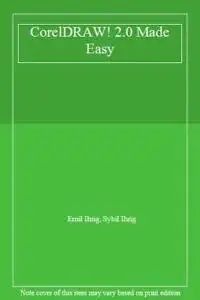 coreldraw 2 made easy 1st edition emil ihrig ,sybil ihrig ,martin s matthews ,carole boggs matthews