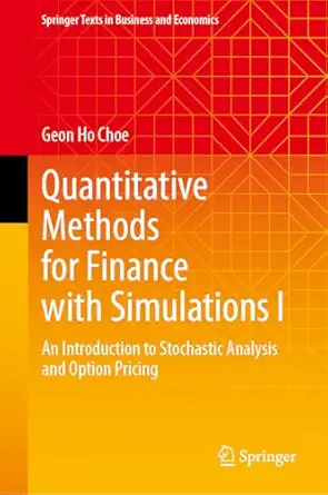 quantitative methods for finance with simulations i an introduction to stochastic analysis and option pricing