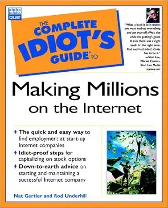 the complete idiots guide to making millions on the internet 1st edition rod underhill ,nat gertler