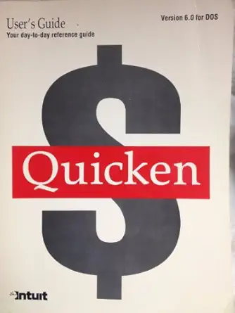 quicken getting started manual version 6 for ibm and pc compatibles 1st edition george d hill 0929804252,