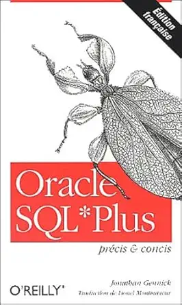 oracle sql plus pracis et concis 1st edition jonathan gennick ,lionel montmayeur 2841771202, 978-2841771202