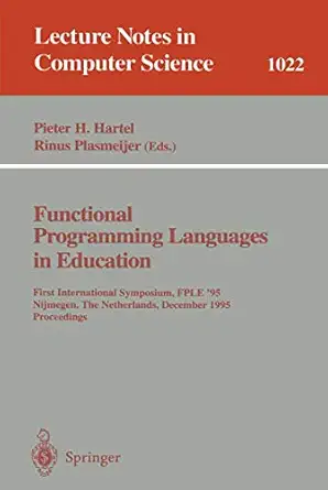functional programming languages in education 1st international symposium fple 95 nijmegen the netherlands