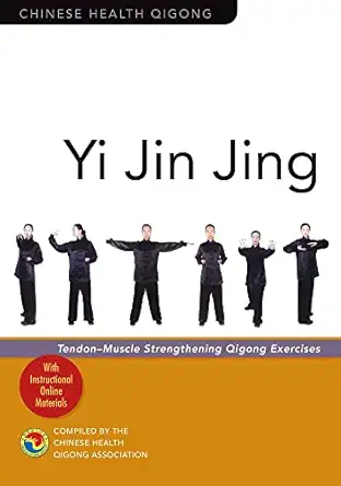 yi jin jing tendon muscle strengthening qigong exercises 1st edition chinese health qigong association