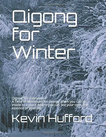 qigong for winter 1st edition kevin hufford 1980508739, 978-1980508731