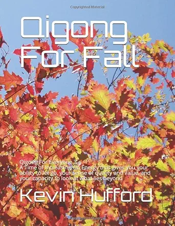 qigong for fall 1st edition kevin hufford 1980508607, 978-1980508601