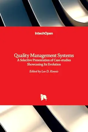 quality management systems a selective presentation of case studies showcasing its evolution 1st edition leo