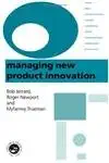 managing new product innovation 1st edition b jerrard ,r newport ,trueman 0748408592, 978-0748408597