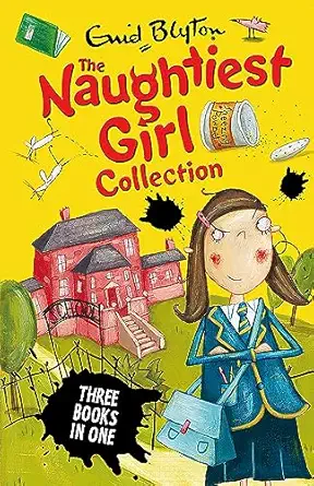 naughtiest girl collection 3 books in 1 1st edition enid blyton enid blyton 1444910604, 978-1444910605