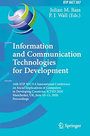 information and communication technologies for development 1st edition julian m bass ,p j wall 3030658309,