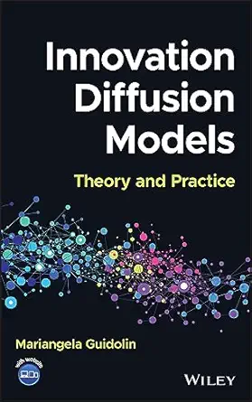 innovation diffusion models theory and practice 1st edition mariangela guidolin 1119756200, 978-1119756200