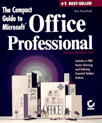 the compact guide to microsoft office professional 1st edition ron mansfield 0782116043, 978-0782116045