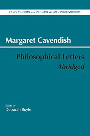 philosophical letters abridged 1st edition margaret cavendish ,deborah boyle 1624669735, 978-1624669736