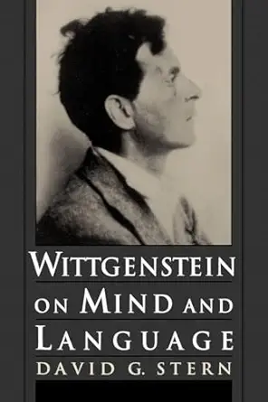 wittgenstein on mind and language 1st edition david g stern 0195111478, 978-0195111477