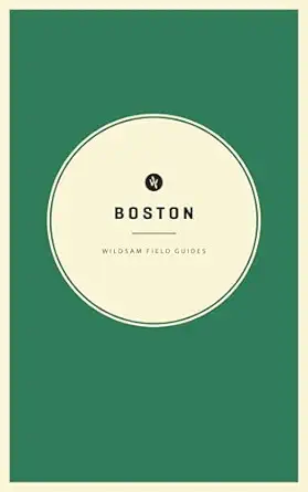 wildsam field guides boston 1st edition taylor bruce ,julia emiliani 1467199397, 978-1467199391