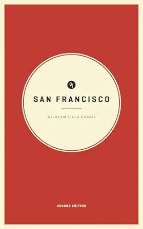 wildsam field guides san francisco 1st edition taylor bruce ,lisa congdon 1467199621, 978-1467199629