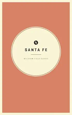 wildsam field guides santa fe 1st edition taylor bruce ,ella trujillo 1467199451, 978-1467199452