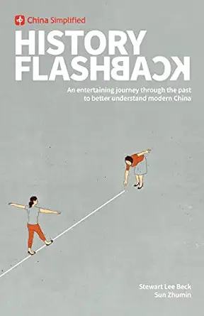 china simplified history flashback 1st edition stewart lee beck ,zhumin sun 0996095063, 978-0996095068