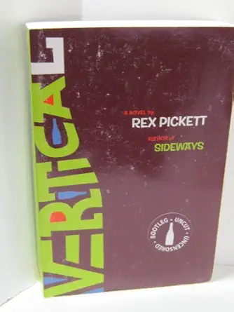 vertical 1st edition rex pickett 0615392180, 978-0615392189
