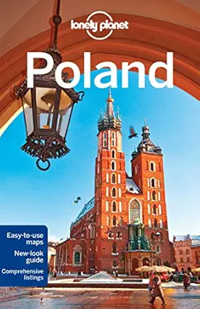 lonely planet poland 1st edition lonely planet ,mark baker ,marc di duca ,tim richards 1742207545,