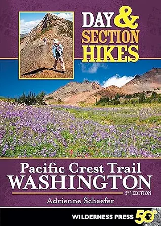 day and section hikes pacific crest trail washington 1st edition adrienne schaefer 0899978363, 978-0899978369