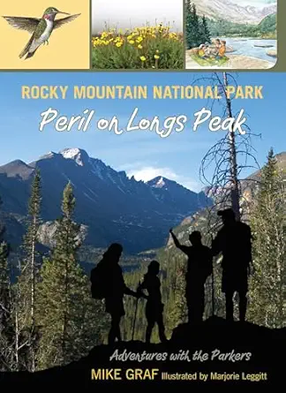 rocky mountain national park peril on longs peak 1st edition mike graf ,marjorie leggitt 0762779705,