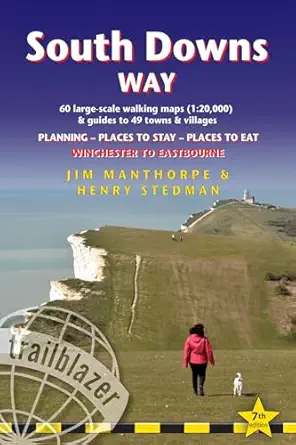 south downs way british walking guide winchester to eastbourne includes 60 large scale walking maps and