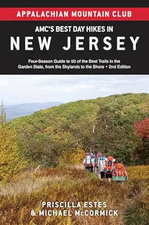 amcs best day hikes in new jersey four season guide to 50 of the best trails in the garden state from the