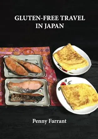 gluten free travel in japan 1st edition penny farrant 0648508811, 978-0648508816