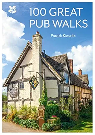 100 great pub walks 1st edition patrick kinsella 1911657216, 978-1911657217