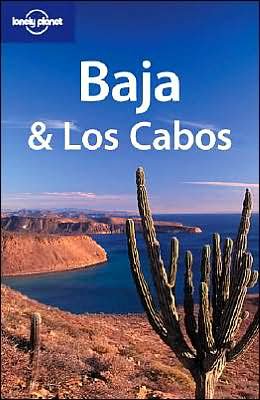 lonely planet baja and los cabos 1st edition danny palmerlee 1741040132, 978-1741040135