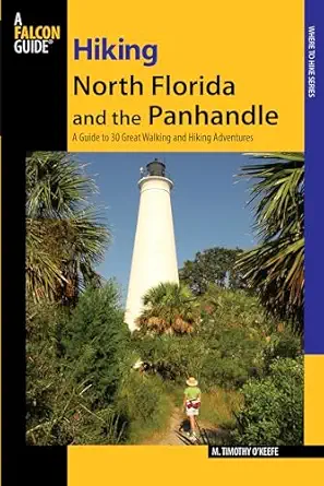 hiking north florida and the panhandle 1st edition m o\\\\\\\'keefe 0762743530, 978-0762743537